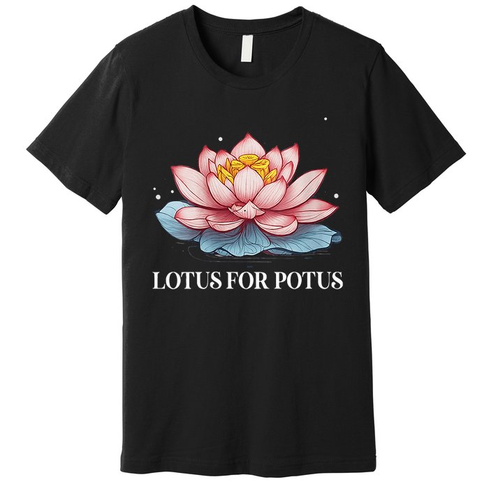 Lotus For Potus Kamala Harris President Campaign 2024 Premium T-Shirt