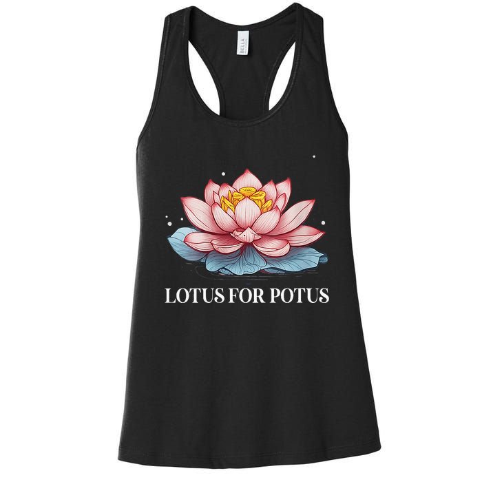 Lotus For Potus Kamala Harris President Campaign 2024 Women's Racerback Tank