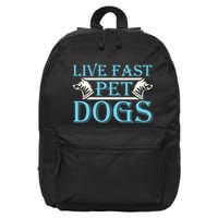Live Fast Pet Dogs 16 in Basic Backpack