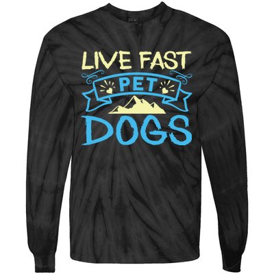 Live Fast Pet Dogs Tie-Dye Long Sleeve Shirt