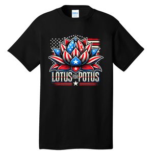 Lotus For Potus Kamala Harris 2024 President Trend Election Tall T-Shirt