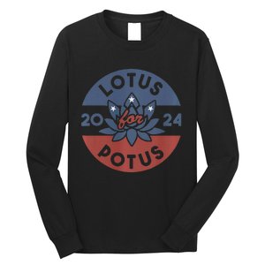 Lotus For Potus Kamala Harris 2024 Presidential Campaign Long Sleeve Shirt