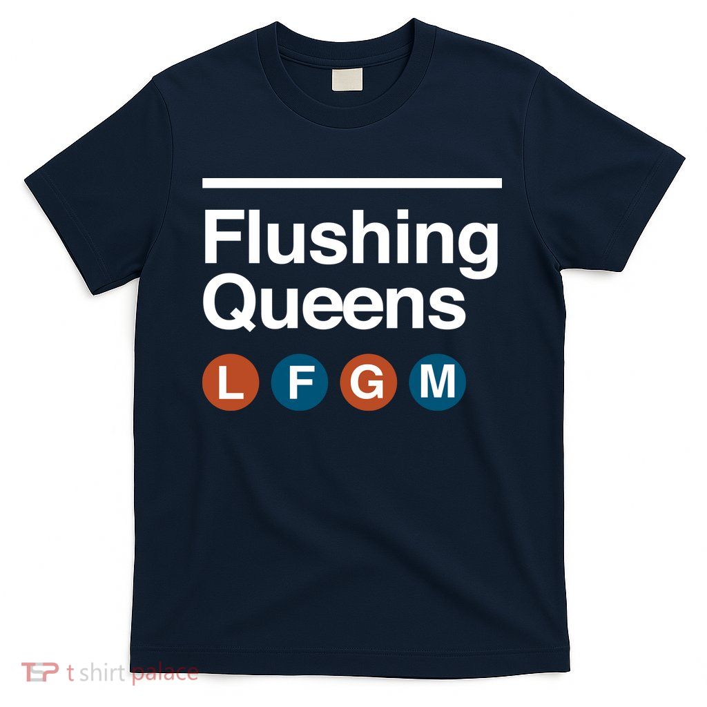 LFGM Flushing Queens T-Shirt
