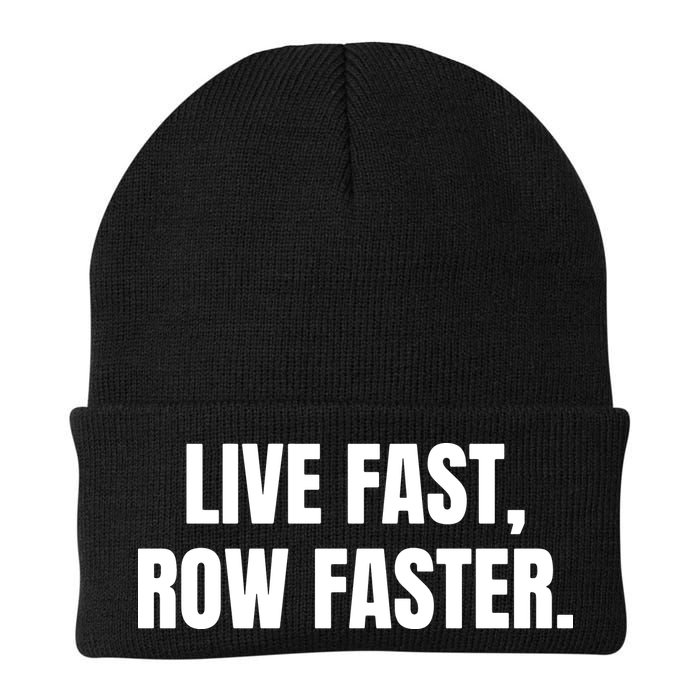 Live Fast, Row Faster Rowing Crew Team Beanie