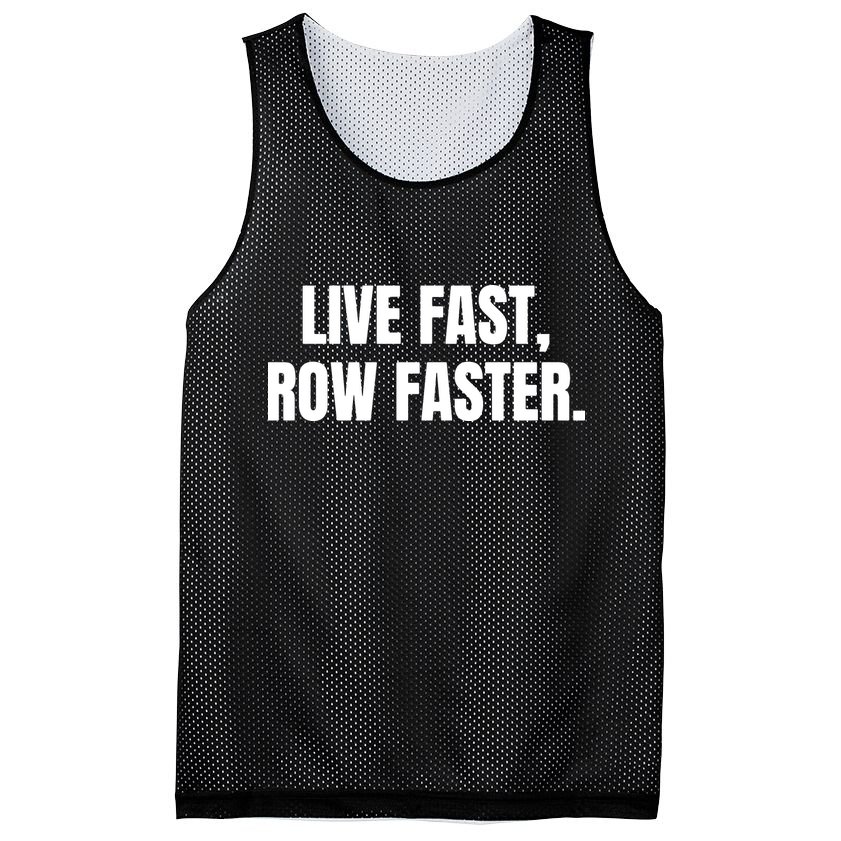 Live Fast, Row Faster Rowing Crew Team Mesh Reversible Basketball Jersey Tank