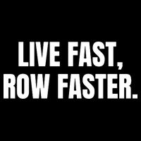 Live Fast, Row Faster Rowing Crew Team Mousepad
