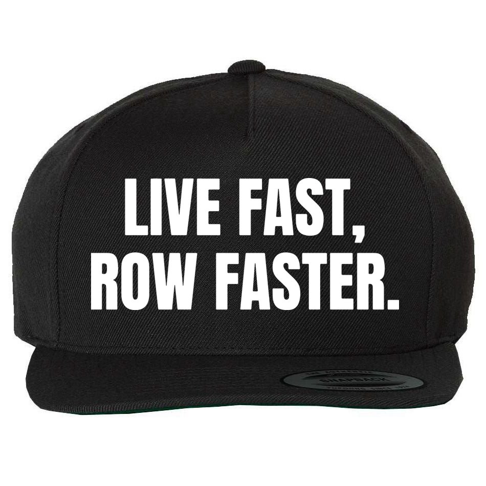 Live Fast, Row Faster Rowing Crew Team Wool Snapback Cap