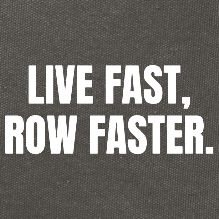 Live Fast, Row Faster Rowing Crew Team Cotton Canvas Backpack