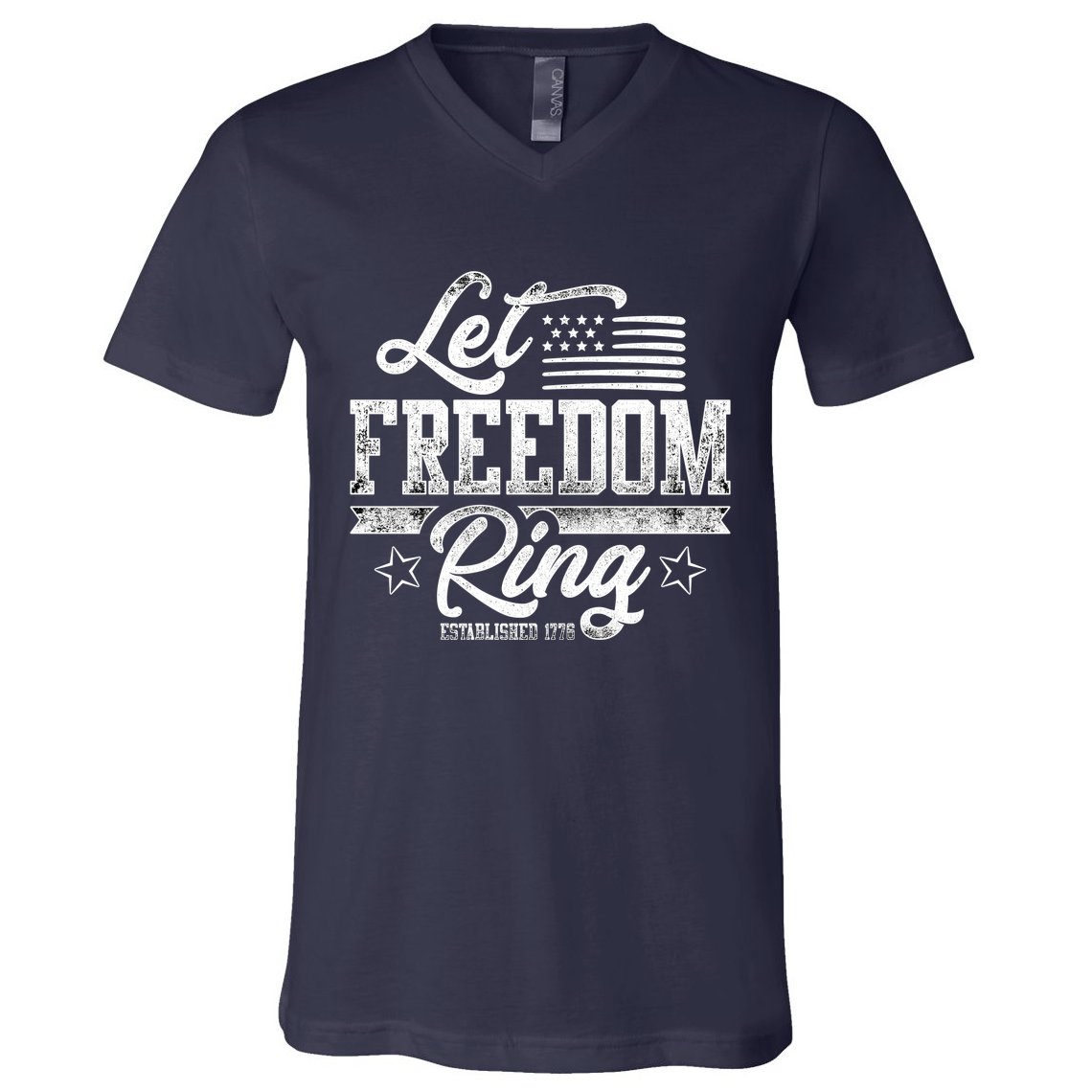 Let Freedom Ring Established 1776 V-Neck T-Shirt