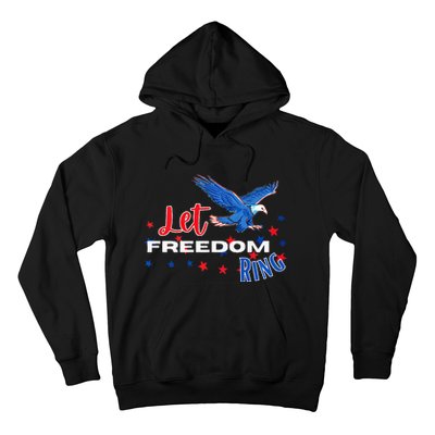 Let Freedom Ring Bald Eagle Patriotic Independence Day  Hoodie