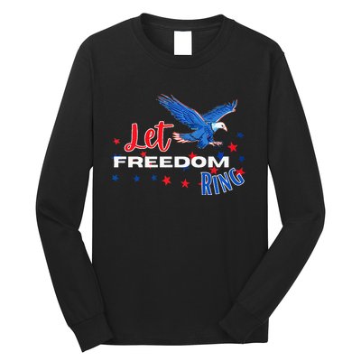 Let Freedom Ring Bald Eagle Patriotic Independence Day  Long Sleeve Shirt