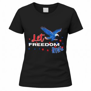 Let Freedom Ring Bald Eagle Patriotic Independence Day  Women's T-Shirt