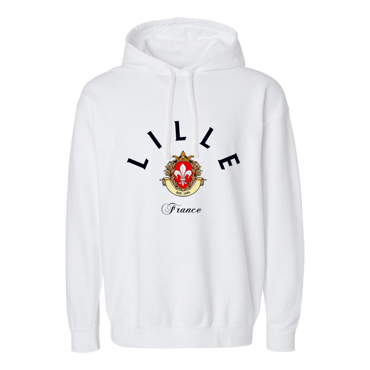 Lille France Souvenir Lille Gift Lille Fan Travel To France Garment-Dyed Fleece Hoodie