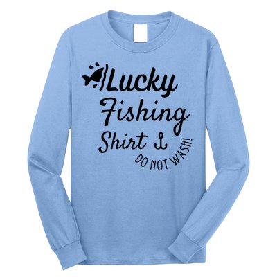 Lucky Fishing Shirt Do Not Wash Long Sleeve Shirt