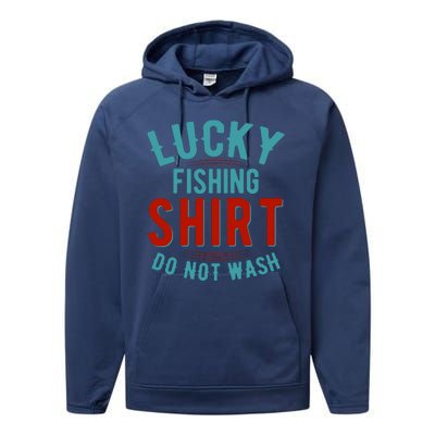 Lucky Fishing Shirt Do Not Wash Funny Fish Performance Fleece Hoodie