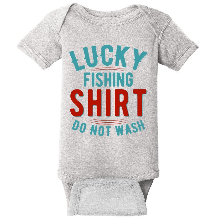 Lucky Fishing Shirt Do Not Wash Funny Fish Baby Bodysuit