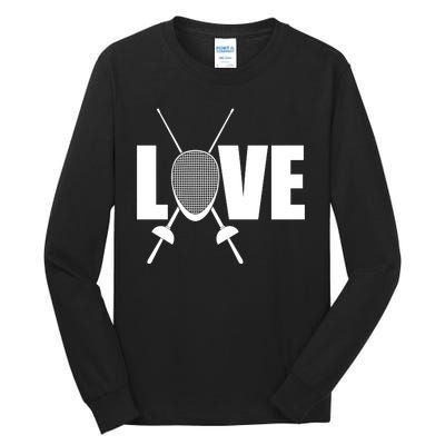 Love Fencing Sport Tall Long Sleeve T-Shirt