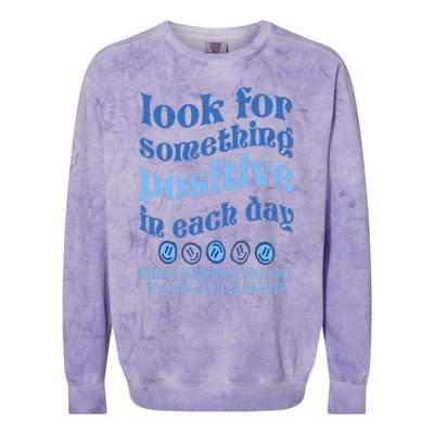 Look For Something Positive in Each Day Aesthetic Trendy Colorblast Crewneck Sweatshirt