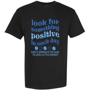 Look For Something Positive in Each Day Aesthetic Trendy Garment-Dyed Heavyweight T-Shirt