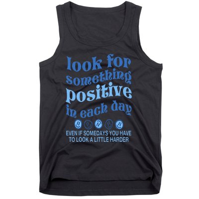 Look For Something Positive in Each Day Aesthetic Trendy Tank Top