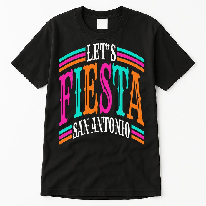 Lets Fiesta San Antonio Texas Cinco De Mayo Fiesta Squad Tall T-Shirt