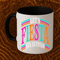 Lets Fiesta San Antonio Texas Cinco De Mayo Fiesta Squad Mug