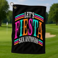 Lets Fiesta San Antonio Texas Cinco De Mayo Fiesta Squad Golf Towel