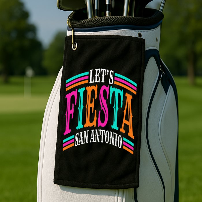 Lets Fiesta San Antonio Texas Cinco De Mayo Fiesta Squad Golf Towel