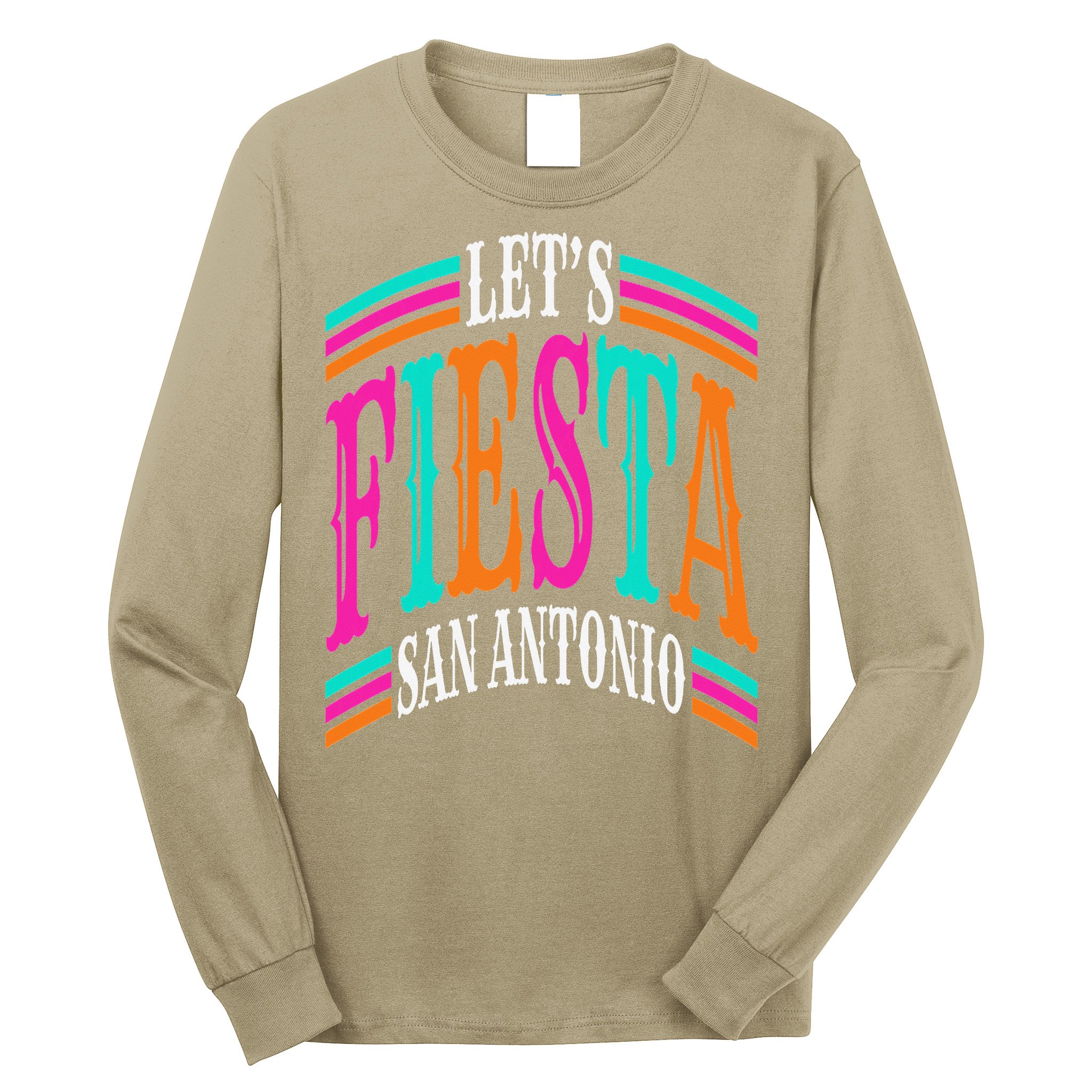 Lets Fiesta San Antonio Texas Cinco De Mayo Fiesta Squad Long Sleeve Shirt