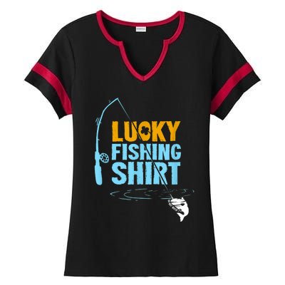 Lucky Fishing Shirt For A Fisherman Fishing Fishrod Fisherman Lucky Fishing Ladies Halftime Notch Neck Tee