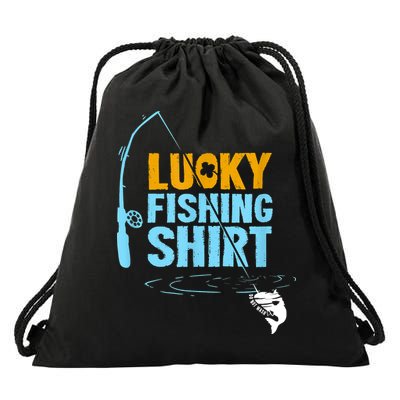 Lucky Fishing Shirt For A Fisherman Fishing Fishrod Fisherman Lucky Fishing Drawstring Bag