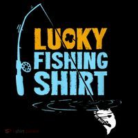 Lucky Fishing Shirt For A Fisherman Fishing Fishrod Fisherman Lucky Fishing Premium T-Shirt