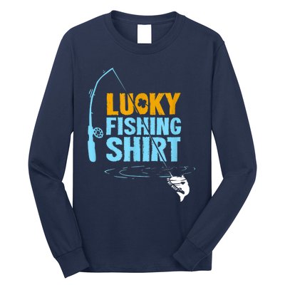 Lucky Fishing Shirt For A Fisherman Fishing Fishrod Fisherman Lucky Fishing Long Sleeve Shirt