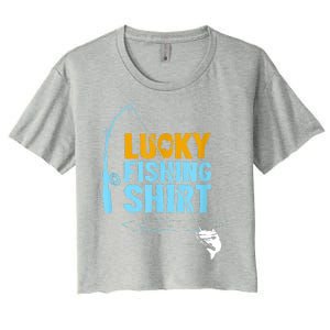 Lucky Fishing Shirt For A Fisherman Fishing Fishrod Fisherman Lucky Fishing Women's Crop Top Tee