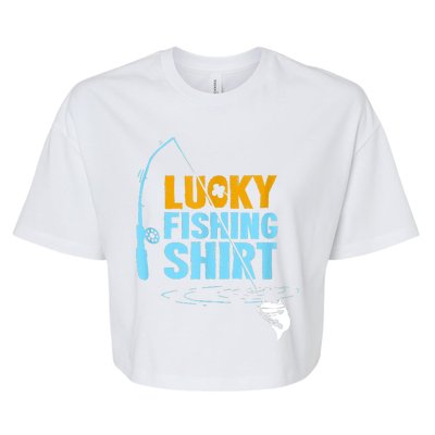 Lucky Fishing Shirt For A Fisherman Fishing Fishrod Fisherman Lucky Fishing Bella+Canvas Jersey Crop Tee