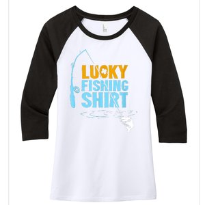 Lucky Fishing Shirt For A Fisherman Fishing Fishrod Fisherman Lucky Fishing Women's Tri-Blend 3/4-Sleeve Raglan Shirt