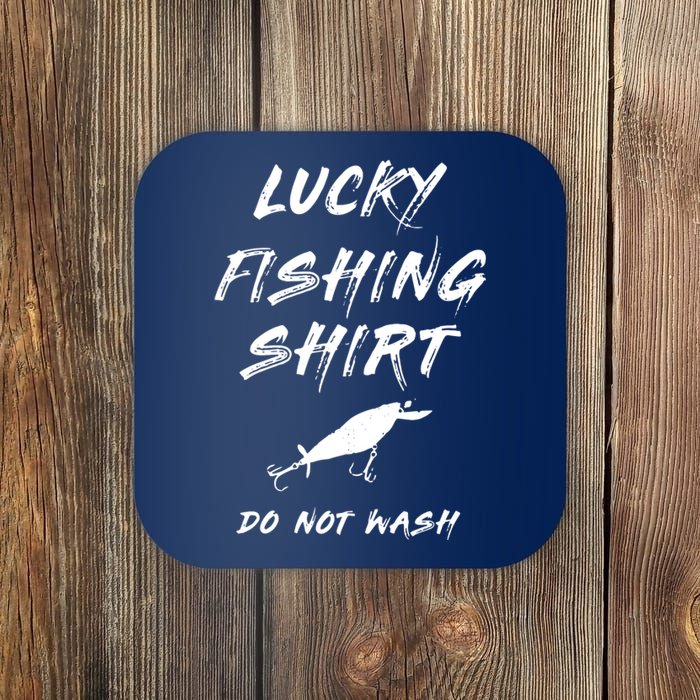 Lucky Fishing Shirts Do Not Wash Coaster