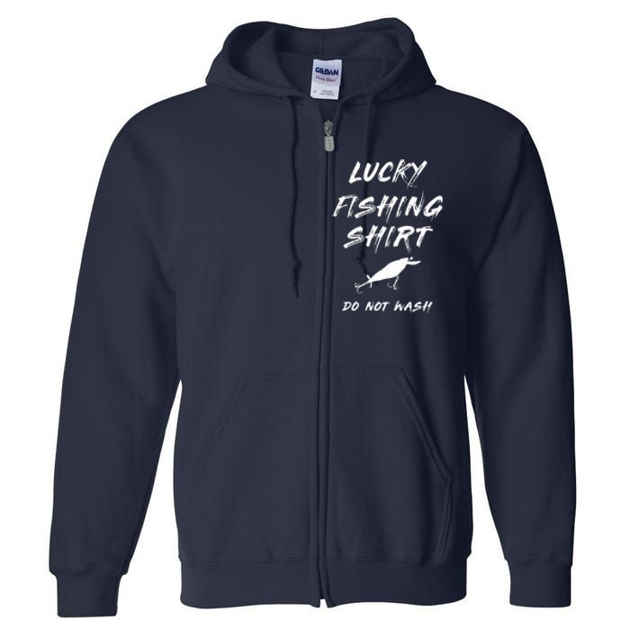 Lucky Fishing Shirts Do Not Wash Full Zip Hoodie