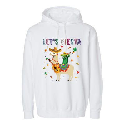 Lets Fiesta Sombrero Llamas Cactus Mexican Cinco De Mayo Garment-Dyed Fleece Hoodie