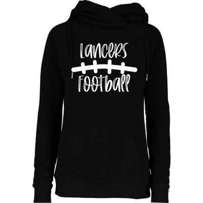 Lancers Football School Spirit Team Mascot Game Night Womens Funnel Neck Pullover Hood