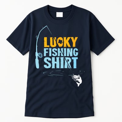 Lucky Fishing Shirts For A Fisherman Tall T-Shirt