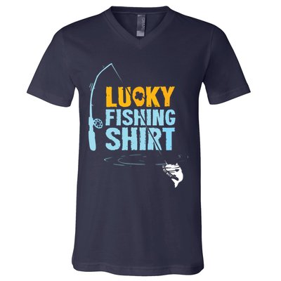 Lucky Fishing Shirts For A Fisherman V-Neck T-Shirt