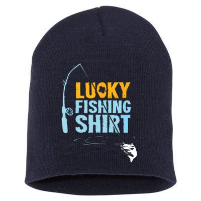 Lucky Fishing Shirts For A Fisherman Short Acrylic Beanie