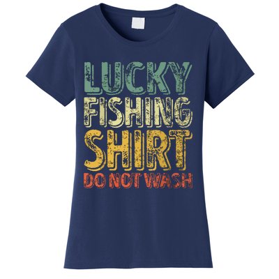 Lucky Fishing Shirts Do Not Wash Vintage Fishing Lover Women's T-Shirt