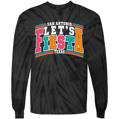 Lets Fiesta San Antonio Texas Mexican Party Tie-Dye Long Sleeve Shirt