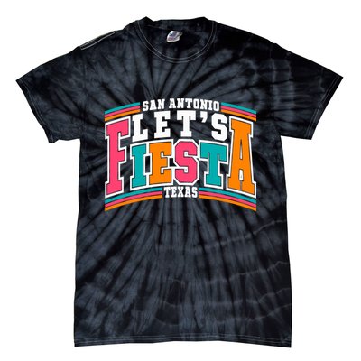 Lets Fiesta San Antonio Texas Mexican Party Tie-Dye T-Shirt