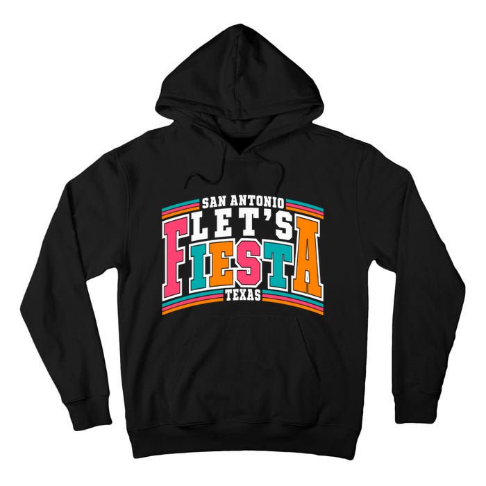 Lets Fiesta San Antonio Texas Mexican Party Tall Hoodie