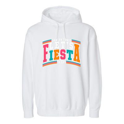 Lets Fiesta San Antonio Texas Mexican Party Garment-Dyed Fleece Hoodie