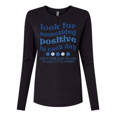 Look For Something Positive In Each Day Smile Funny Gift Womens Cotton Relaxed Long Sleeve T-Shirt