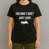 Leave Funny Sled Snow Mobiling Snowmobile T-Shirt